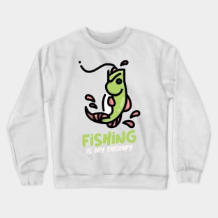 Fishing is my therapy 4 Crewneck Sweatshirt